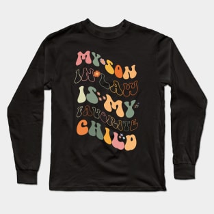 My Son In Law Is My Favorite Child Long Sleeve T-Shirt